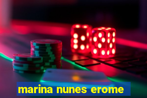 marina nunes erome